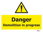 Danger Demolition In Progress